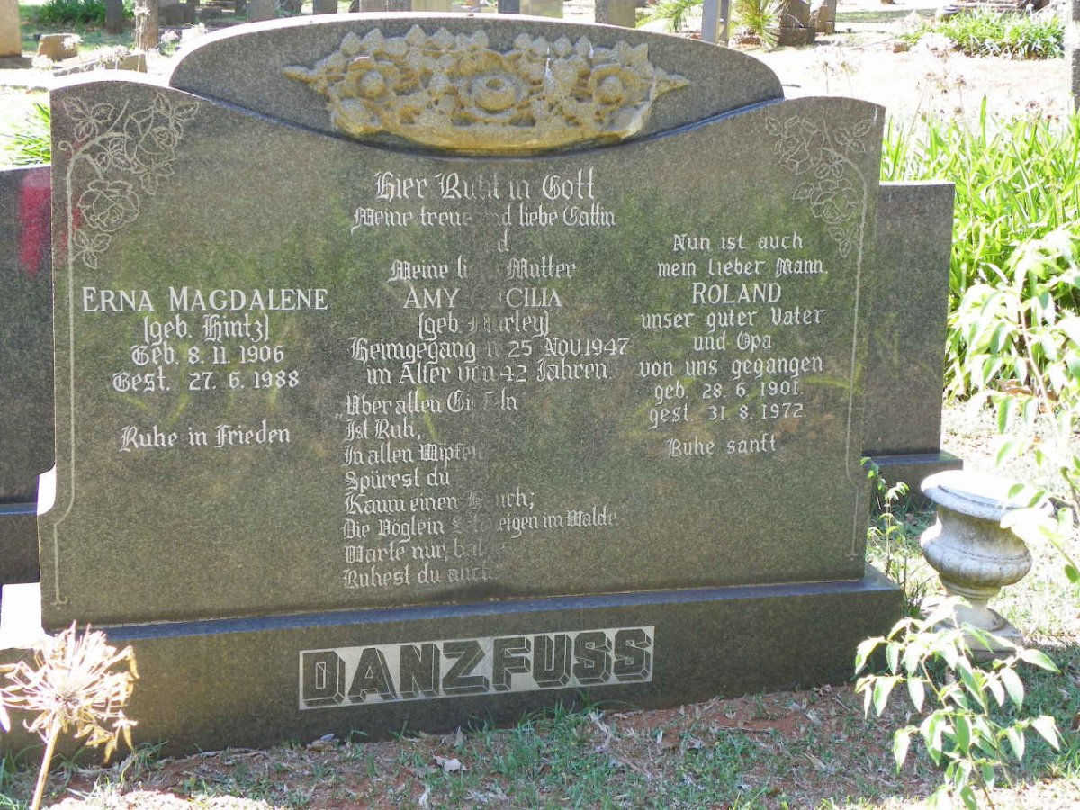 DANZFUSS Roland 1901-1972 :: DANZFUSS Erna Magdalene nee HINTZ 1906-1988 :: DANZFUSS Amy Cecilia nee MURLEY -1947