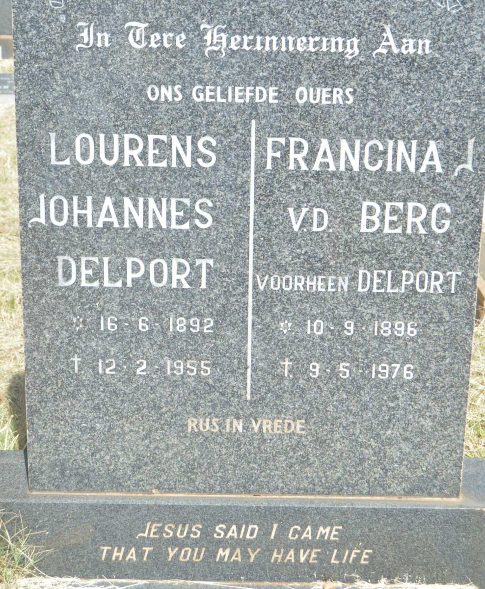 DELPORT Lourens Johannes 1892-1955 :: BERG Francina J., v.d. voorheen DELPORT 1896-1976