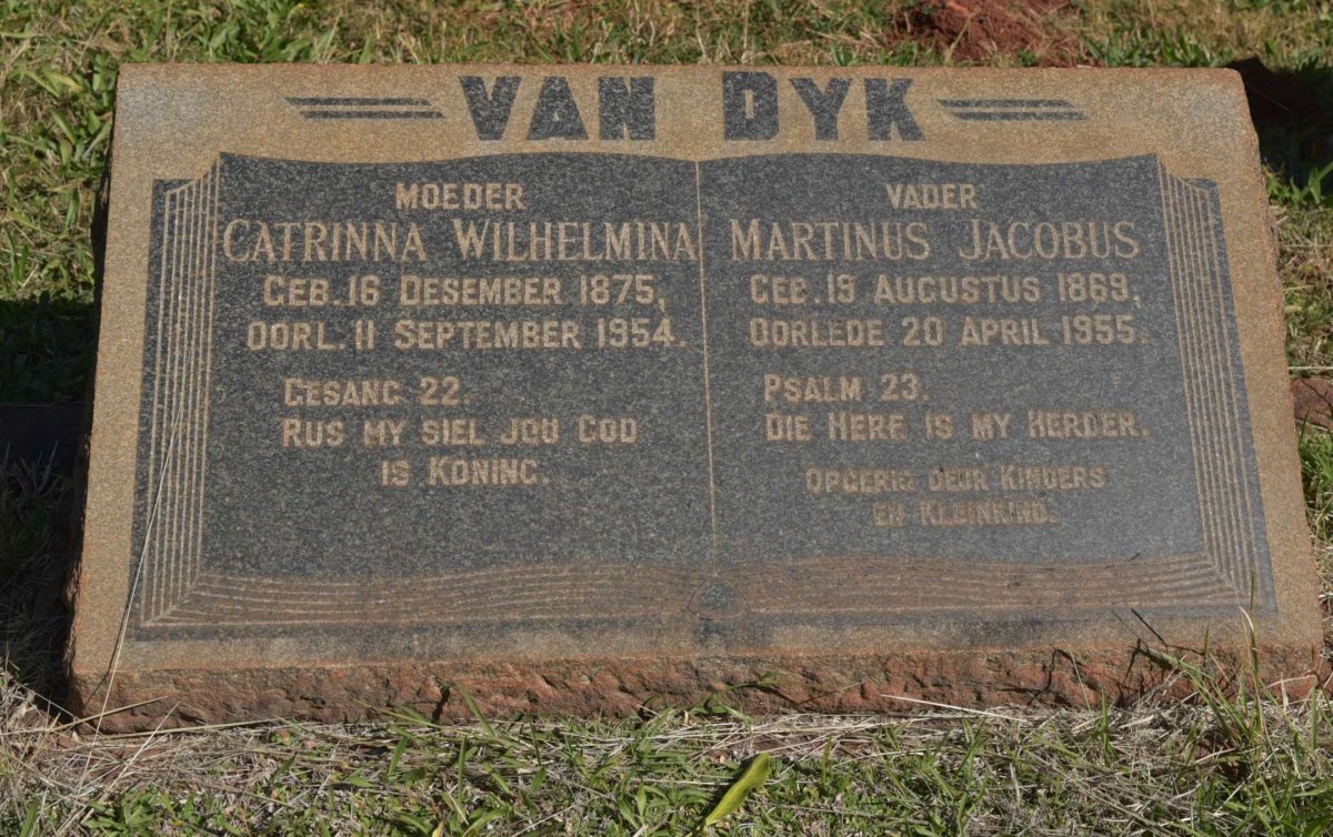 DYK Martinus Jacobus, van 1869-1955 &amp; Catrinna Wilhelmina 1875-1954
