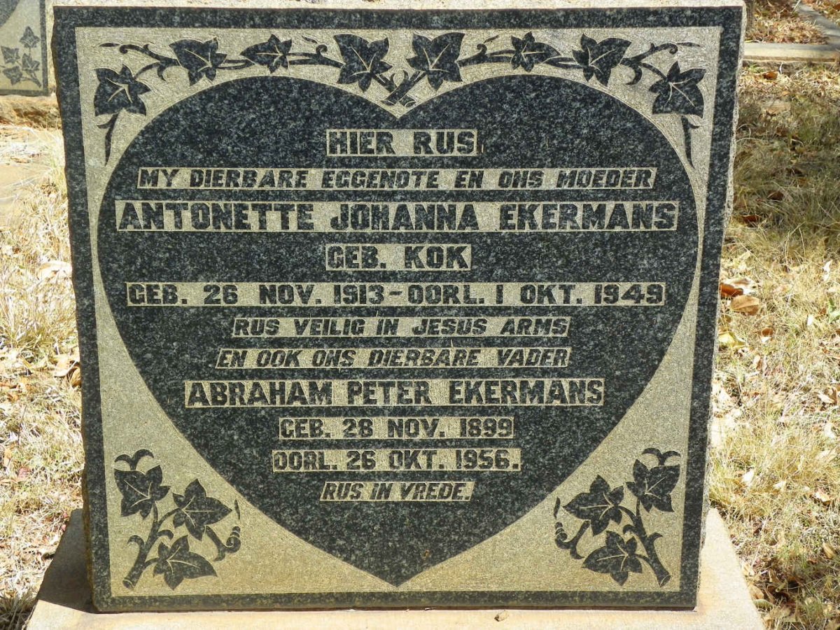 EKERMANS Abraham Peter 1899-1956 &amp; Antonette Johanna KOK 1913-1949