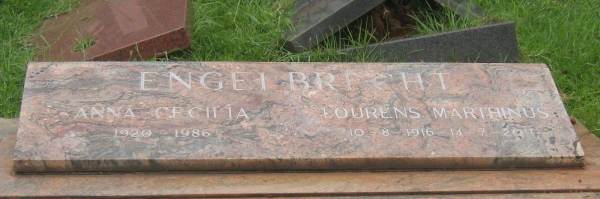 ENGELBRECHT Lourens Marthinus 1916-2011 &amp; Anna Cecilia 1920-1986