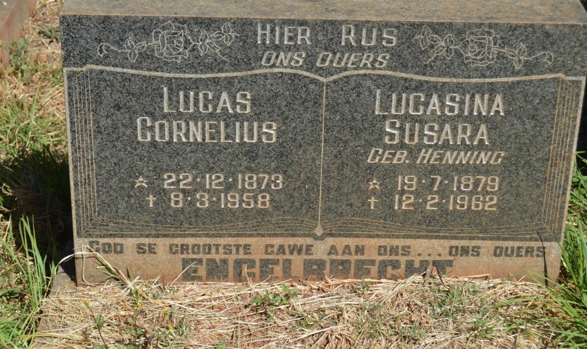 ENGELBRECHT Lucas Cornelius 1873-1958 &amp; Lucasina Susara HENNING 1879-1962