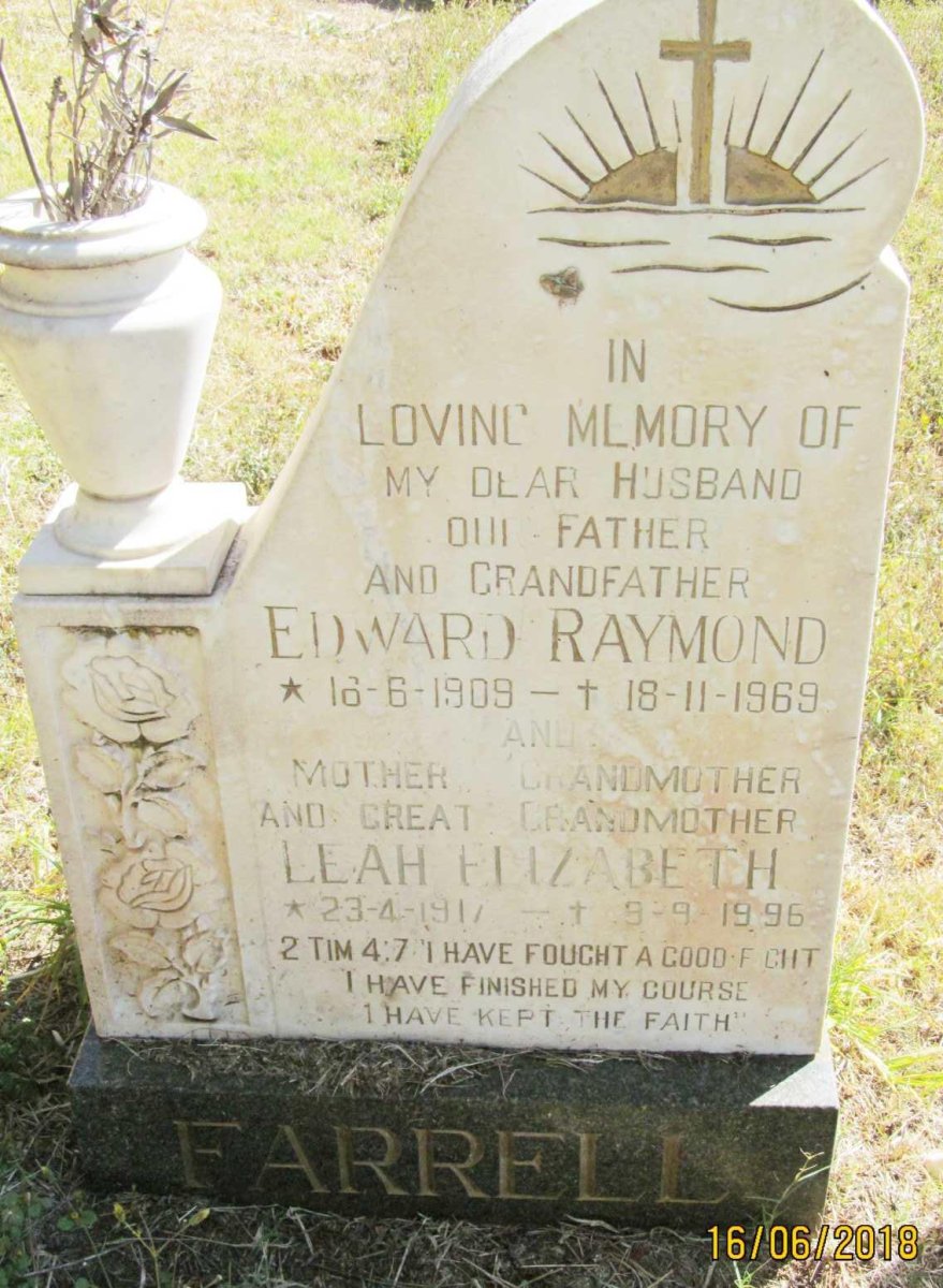 FARRELL Edward Raymond 1909-1969 &amp; Leah Elizabeth 1917-1996