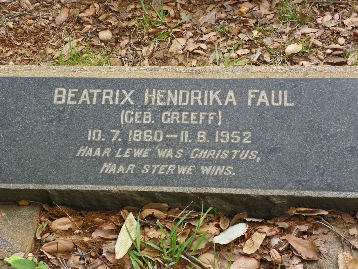 FAUL Beatrix Hendrika nee GREEFF 1860-1952
