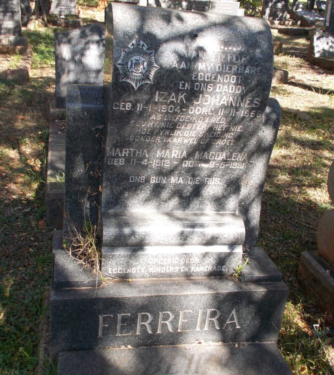 FERREIRA Izak Johannes 1904-1956 &amp; Martha Maria Magdalena 1912-1991