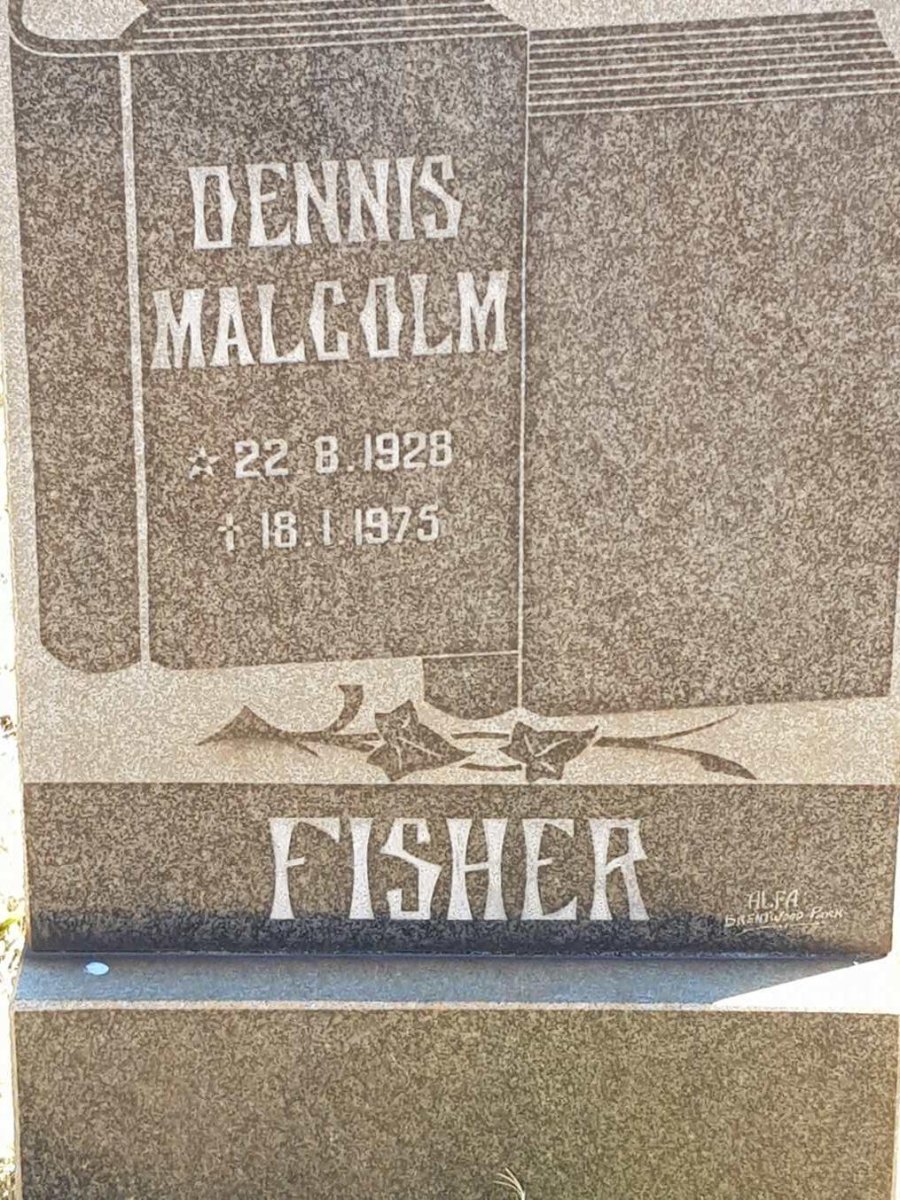 FISHER Dennis Malcolm 1928-1975
