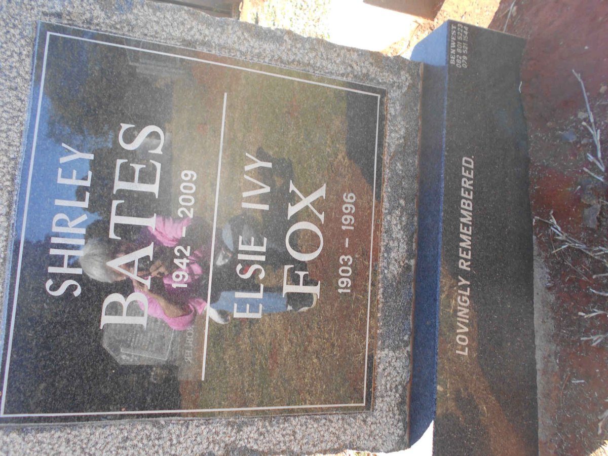 FOX Elsie Ivy 1903-1996 :: BATES Shirley 1942-2009