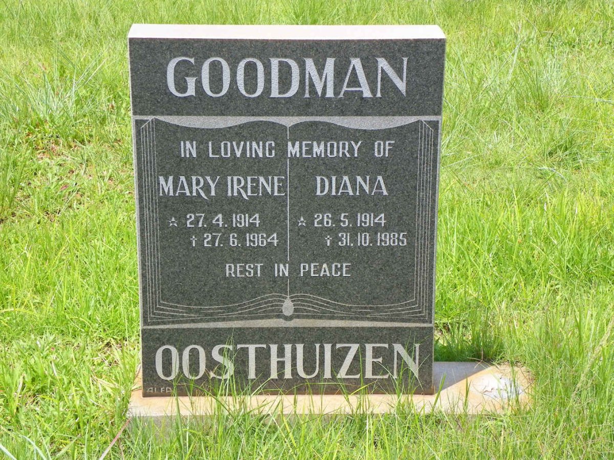 GOODMAN Mary Irene 1914-1964 :: OOSTHUIZEN Diana 1914-1985