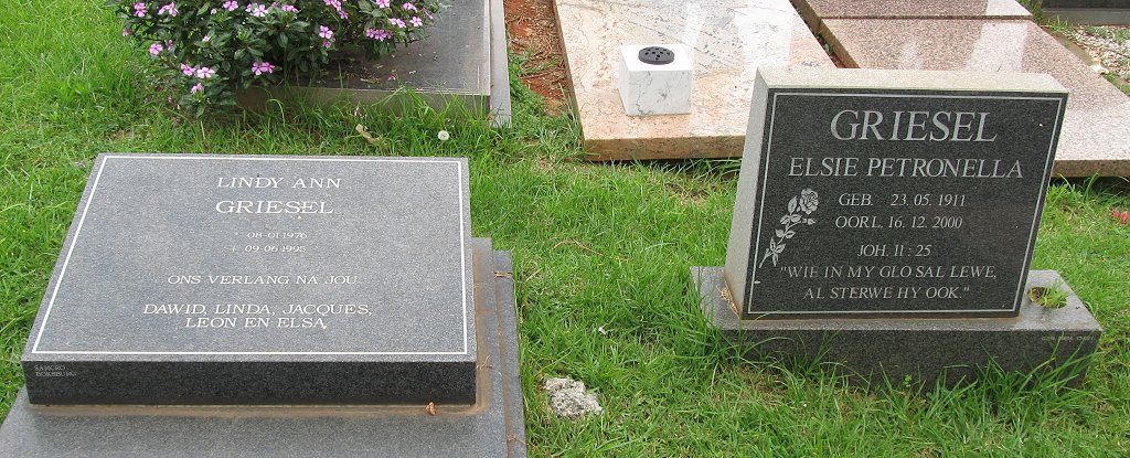 GRIESEL Elsie Petronella 1911-2000 :: GRIESEL Lindy Ann 1976-1995
