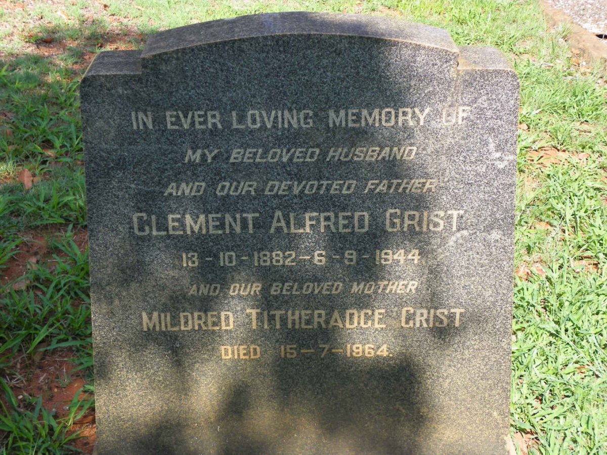 GRIST Clement Alfred 1882-1944 &amp; Mildred Titheradge -1964