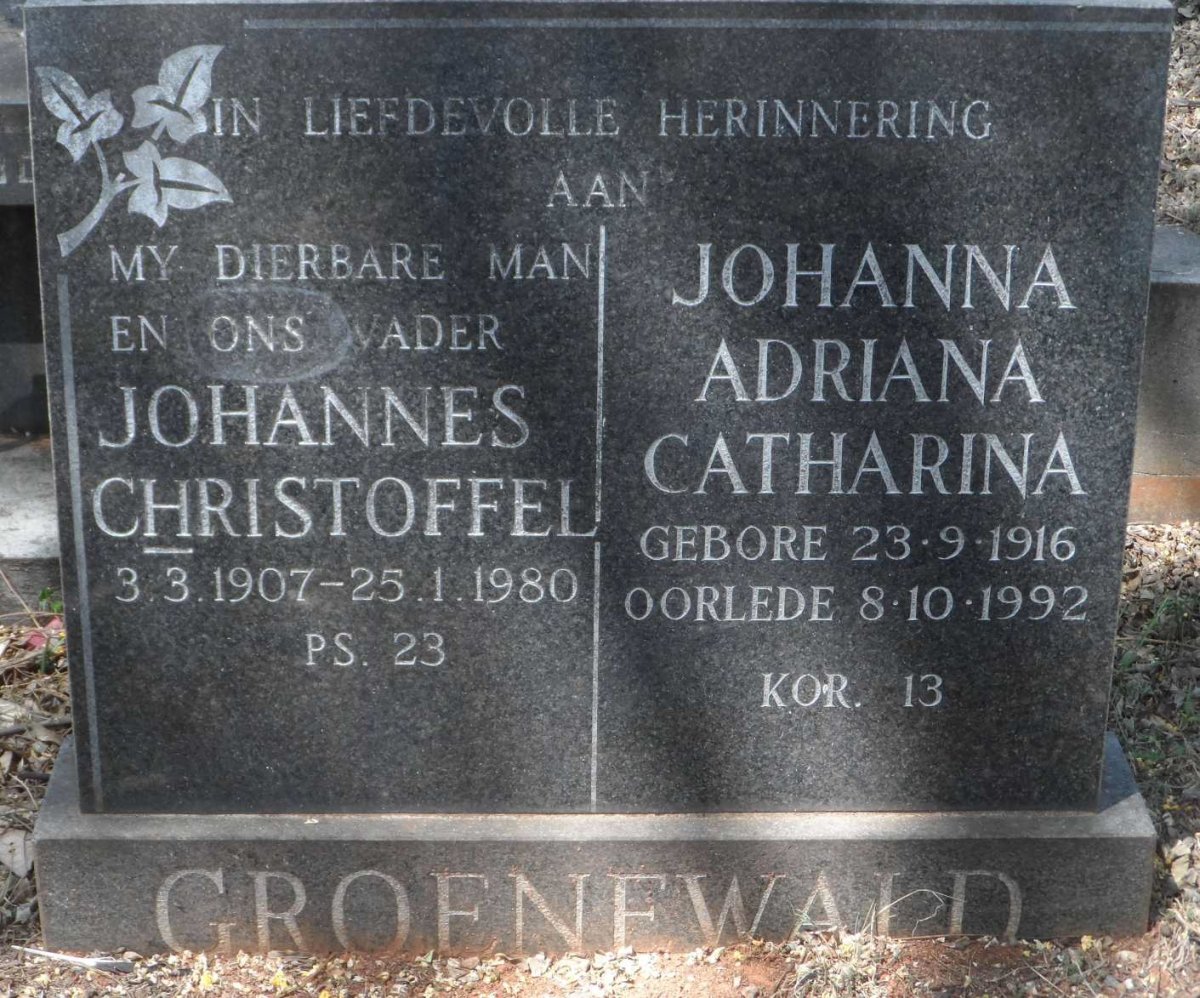GROENEWALD Johannes Christoffel 1907-1980 &amp; Johanna Adriana Catharina 1916-1992