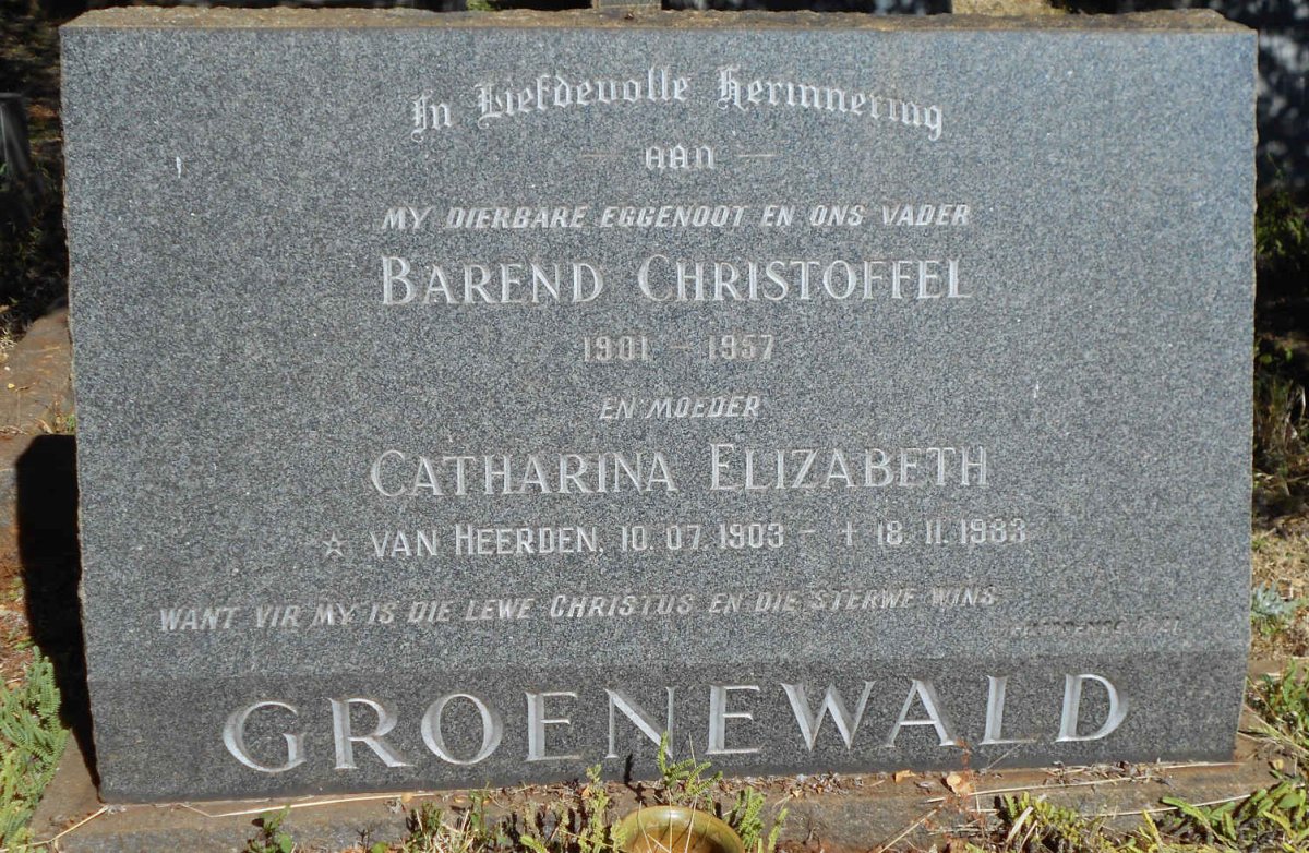 GROENEWALD Barend Christoffel 1901-1957 &amp; Catharina Elizabeth VAN HEERDEN 1903-1983