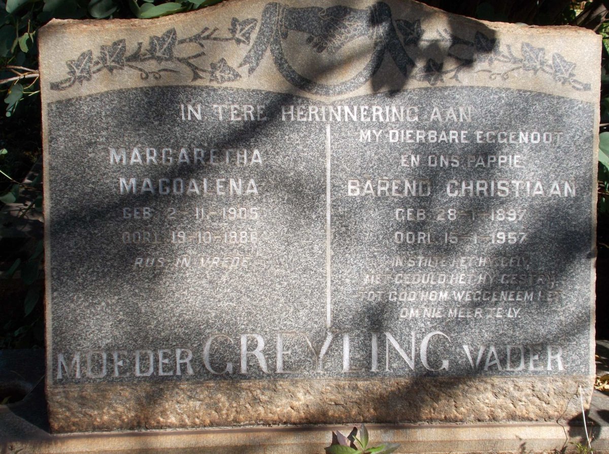 GREYLING Barend Christiaan 1897-1957 &amp; Margaretha Magdalena 1905-1986