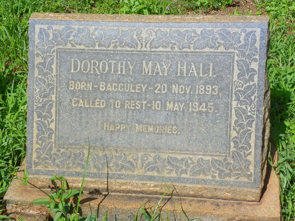 HALL Dorothy May nee BAGGULEY 1893-1945