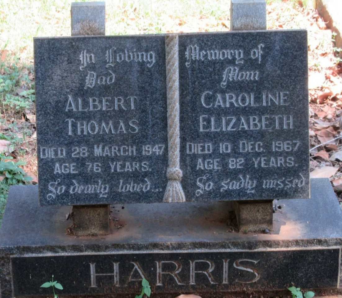 HARRIS Albert Thomas -1947 &amp; Caroline Elizabeth -1967