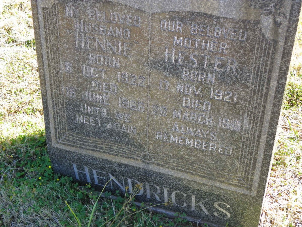 HENDRICKS Hennie 1922-1966 &amp; Hester 1921-1991