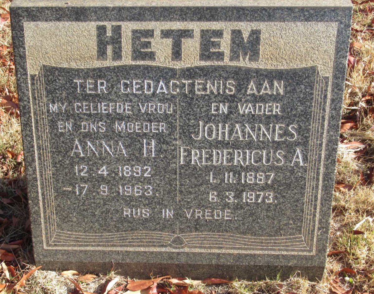HETEM Johannes Fredericus A. 1887-1973 &amp; Anna H. 1892-1963