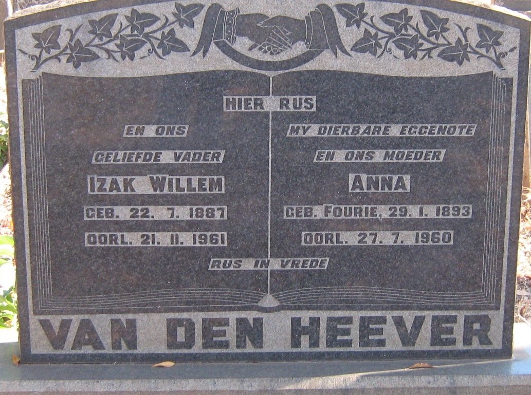 HEEVER Izak Willem, van den 1887-1961 &amp; Anna FOURIE 1893-1960