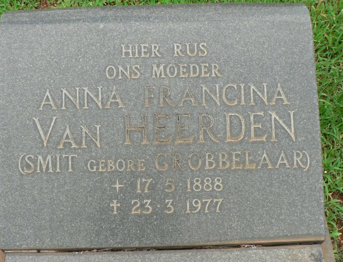 HEERDEN Anna Francina, van formerly SMIT nee GROBBELAAR 1888-1977