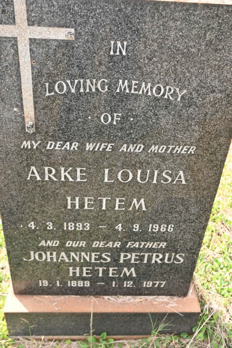 HETEM Johannes Petrus 1889-1977 &amp; Arke Louisa 1893-1966