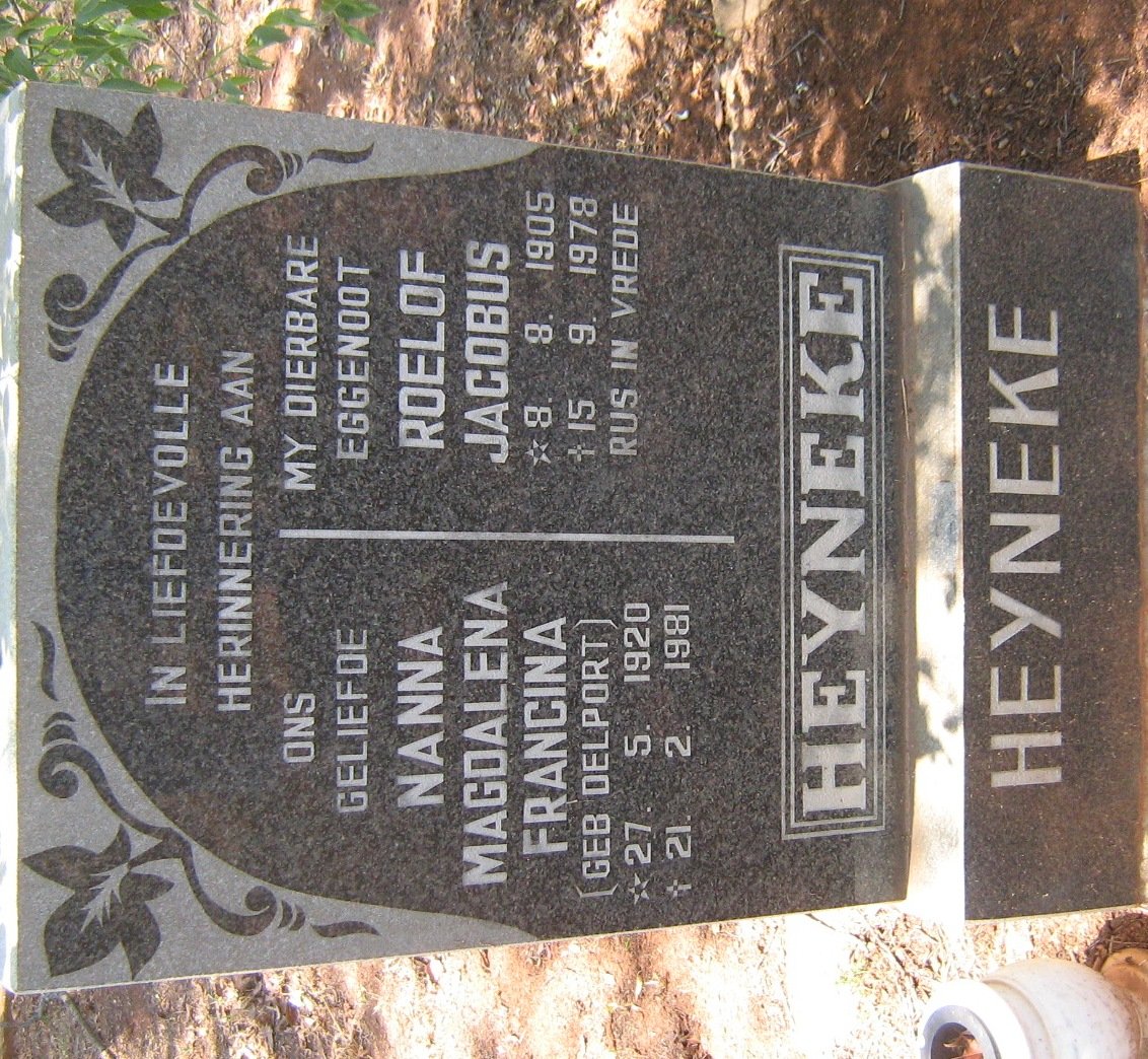 HEYNEKE Roelof Jacobus 1905-1978 &amp; Magdalena Francina DELPORT 1920-1981