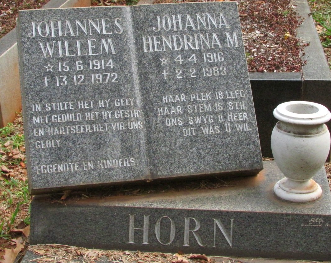HORN Johannes Willem 1914-1972 &amp; Johanna Hendrina M. 1916-1983