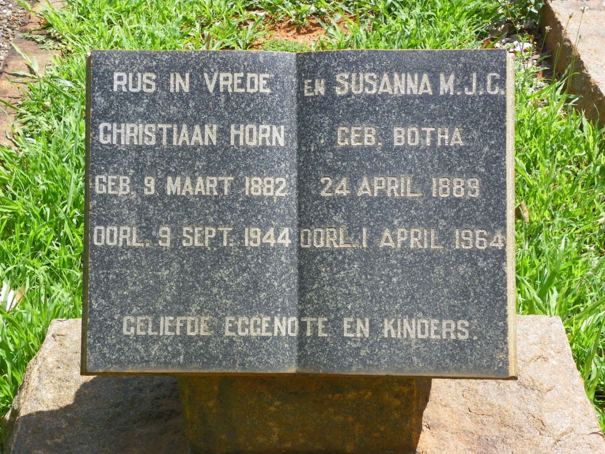HORN Christiaan 1882-1944 &amp; Susanna M.J.C. BOTHA 1889-1964