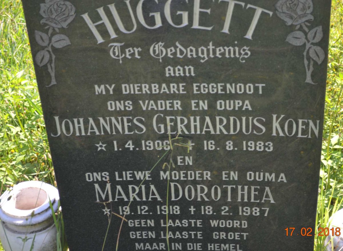 HUGGETT Johannes Gerhardus Koen 1906-1983 &amp; Maria Dorothea 1918-1987