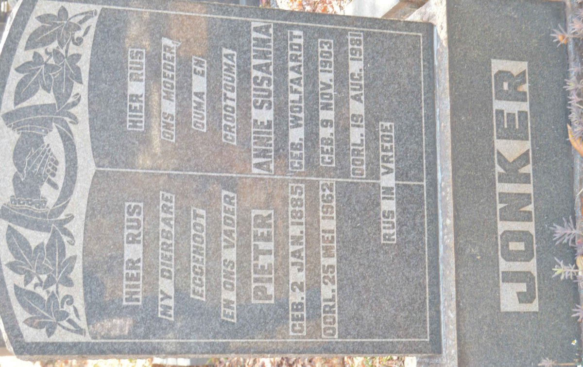 JONKER Pieter 1885-1962 &amp; Annie Susanna WOLFAARDT 1903-1981