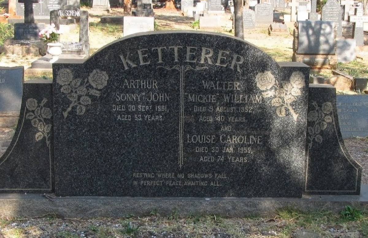 KETTERER Louise Caroline -1959 :: KETTERER Arthur John -1961 :: KETTERER Walter William -1952