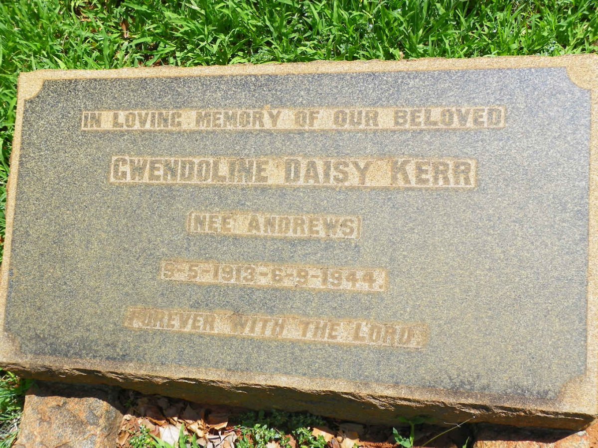 KERR Gwendoline Daisy nee ANDREWS 1913-1944
