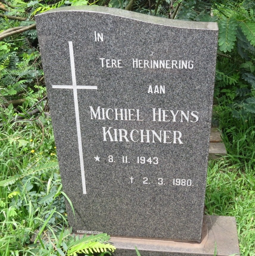 KIRCHNER Michiel Heyns 1943-1980