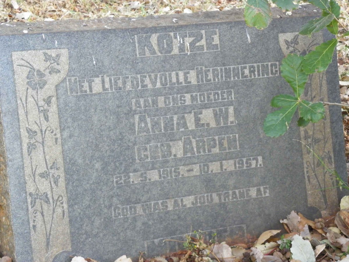 KOTZE Anna E.W. nee ARPEN 1915-1957