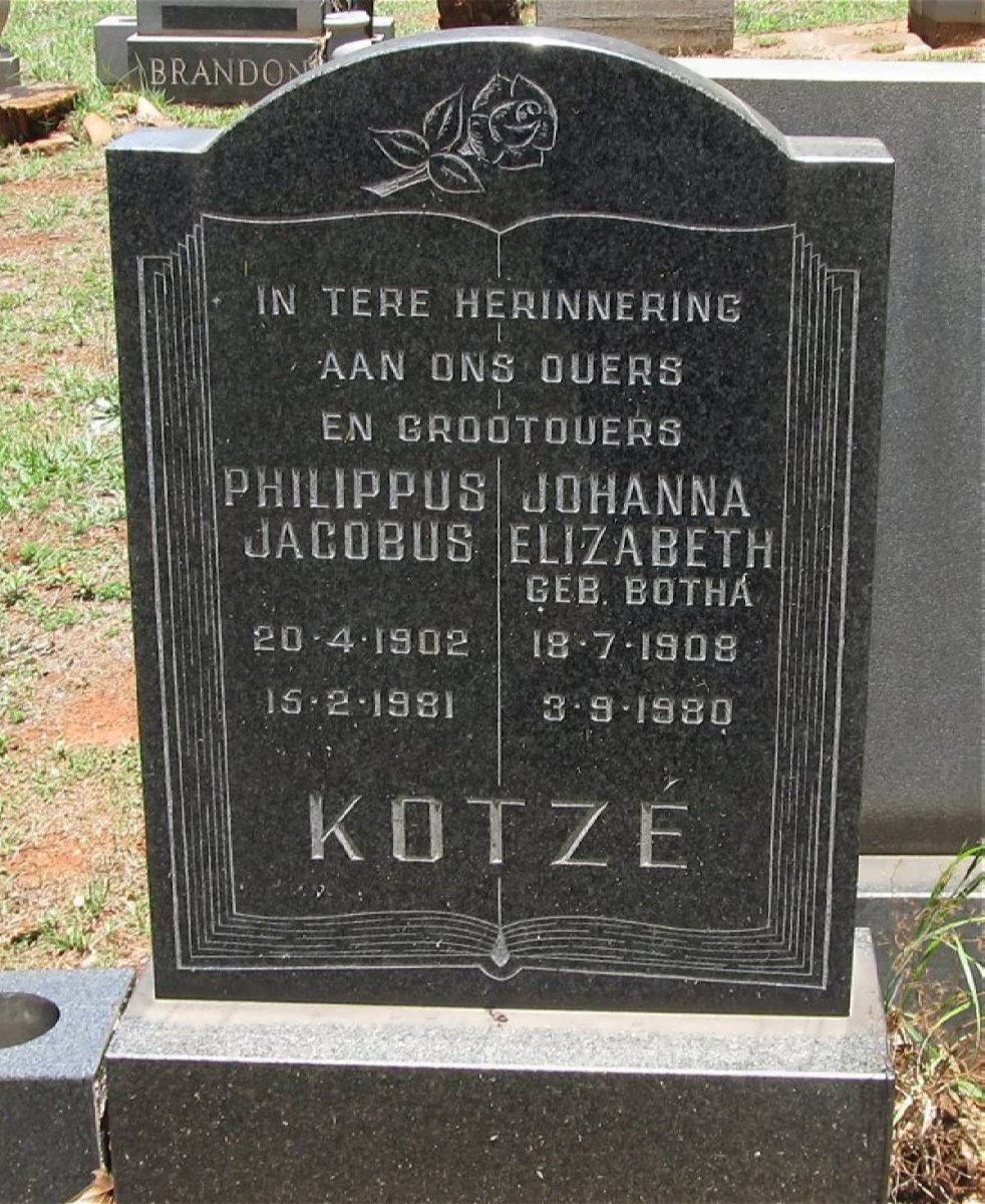 KOTZE Philippus Jacobus 1902-1981 &amp; Johanna Elizabeth BOTHA 1908-1980