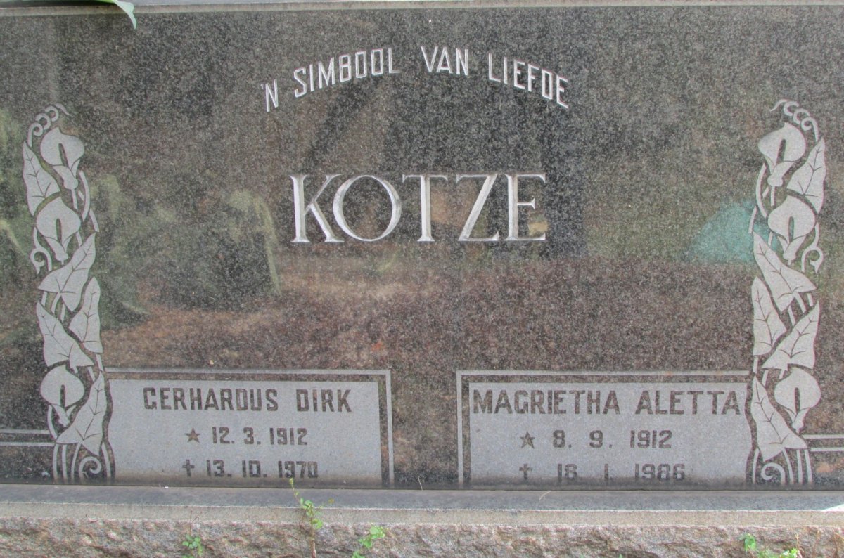 KOTZE Gerhardus Dirk 1912-1970 &amp; Magrietha Aletta 1912-1986