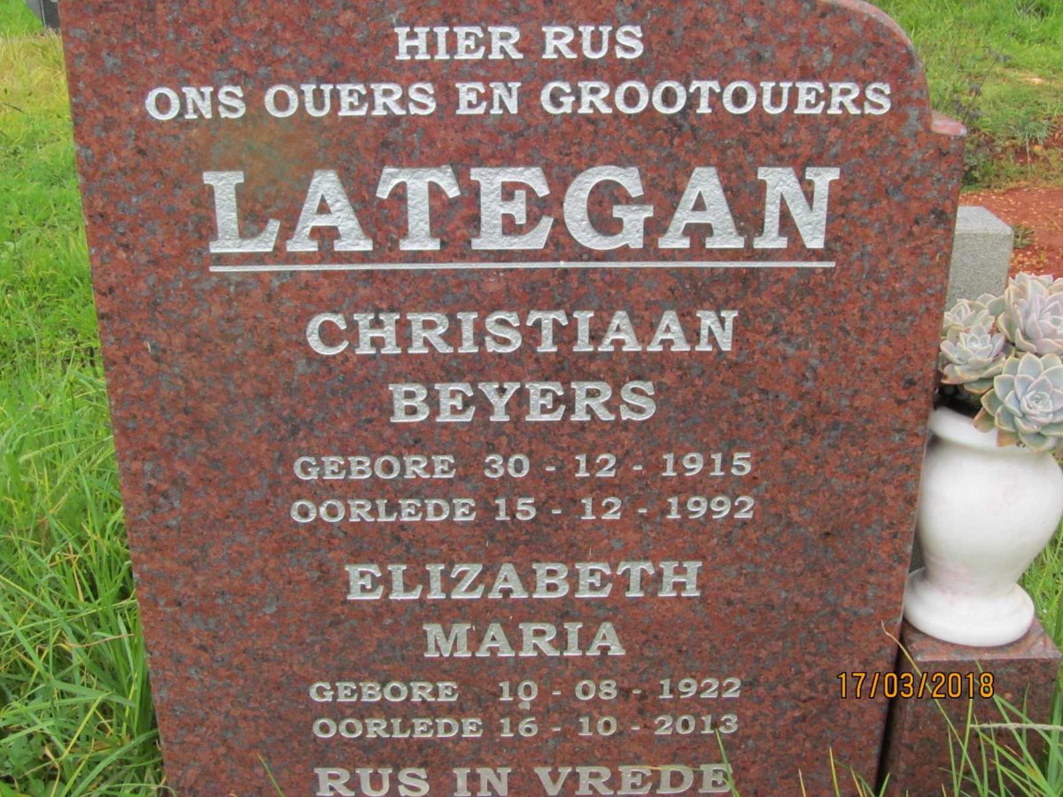 LATEGAN Christiaan Beyers 1915-1992 &amp; Elizabeth Maria 1922-2013
