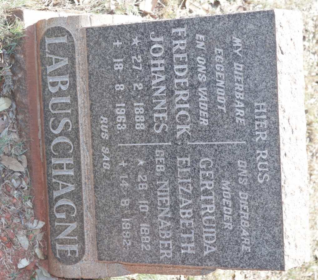 LABUSCHAGNE Frederick Johannes 1888-1963 &amp; Gertruida Elizabeth NIENABER 1882-1982