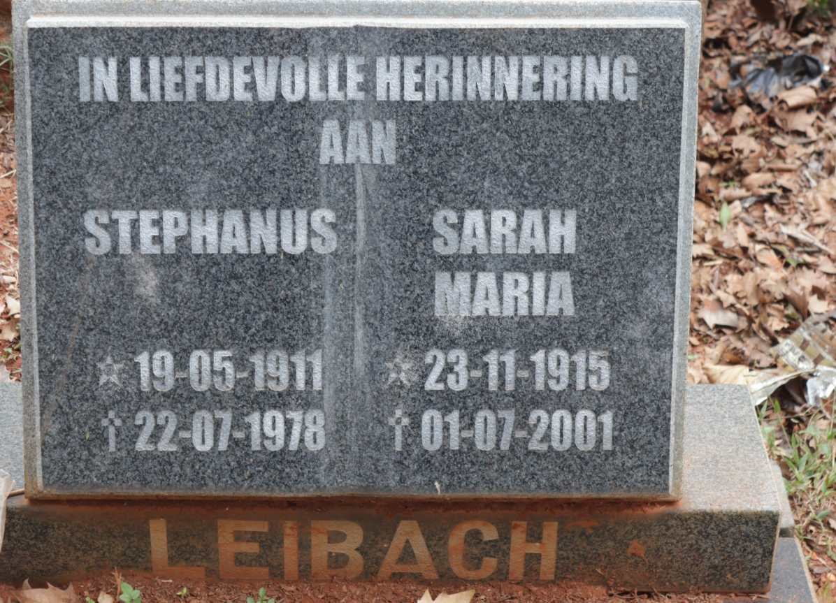 LEIBACH Stephanus 1911-1978 &amp; Sarah Maria 1915-2001