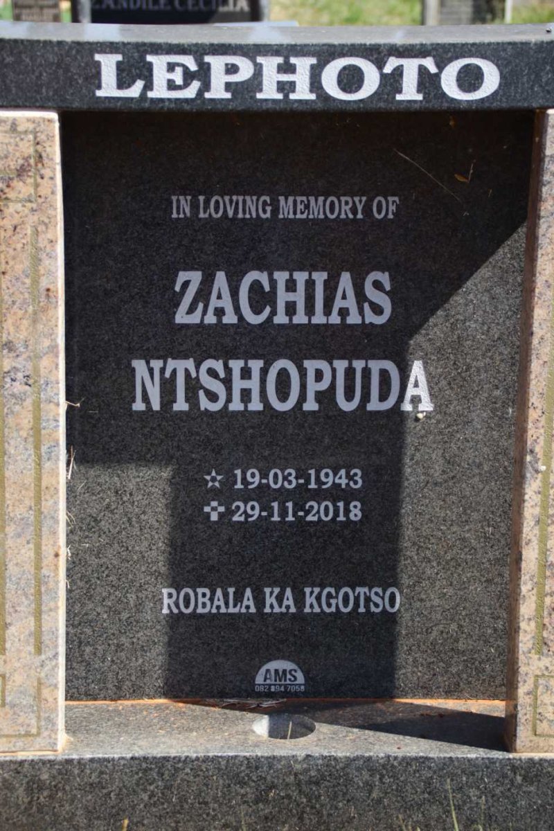 LEPHOTO Zachias Ntshopuda 1943-2018