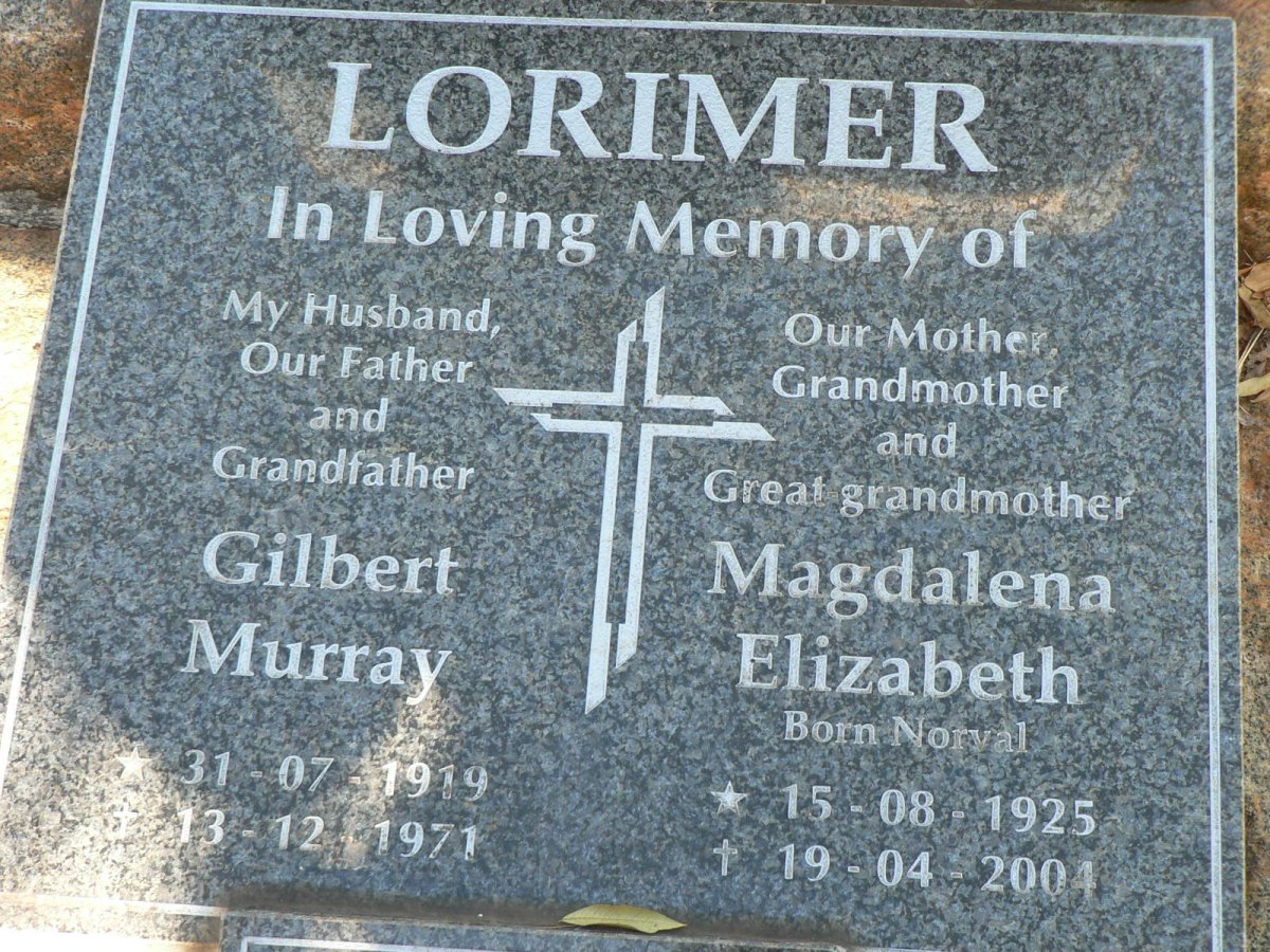 LORIMER Gilbert Murray 1919-1971 &amp; Magdalena Elizabeth NORVAL 1925-2004