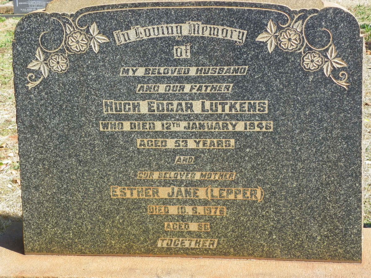 LUTKENS Hugh Edgar -1946 &amp; Esther Jane LEPPER -1976
