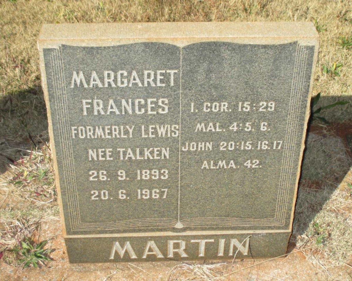 MARTIN Margaret Frances formerly LEWIS nee TALKEN 1893-1967