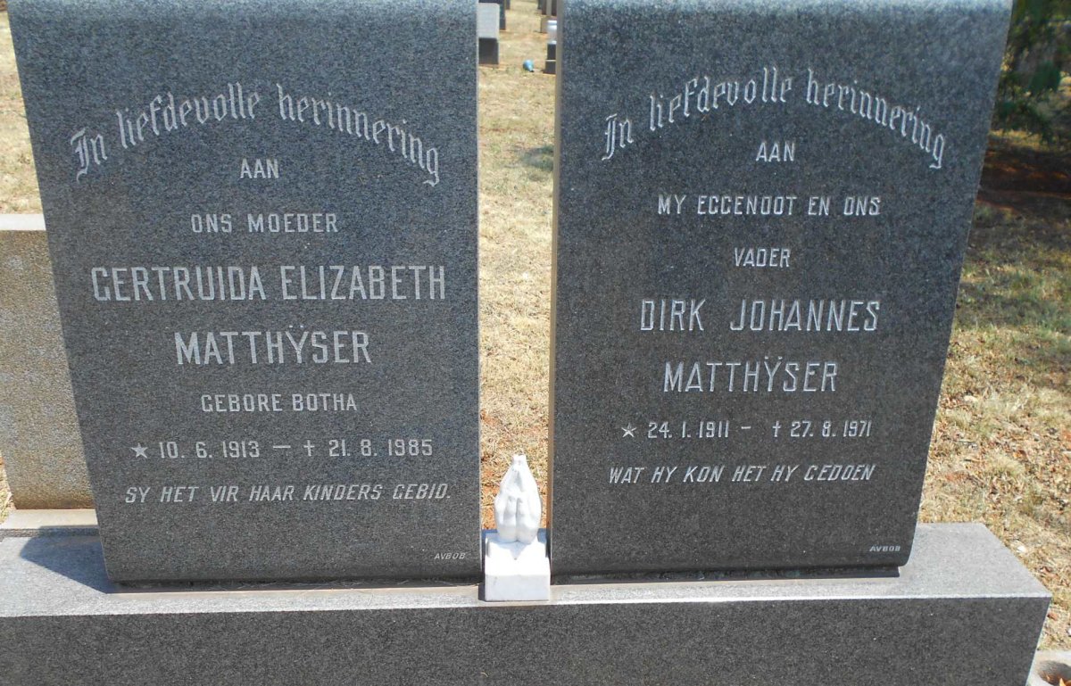 MATTHYSER Dirk Johannes 1911-1971 &amp; Gertruida Elizabeth BOTHA 1913-1985