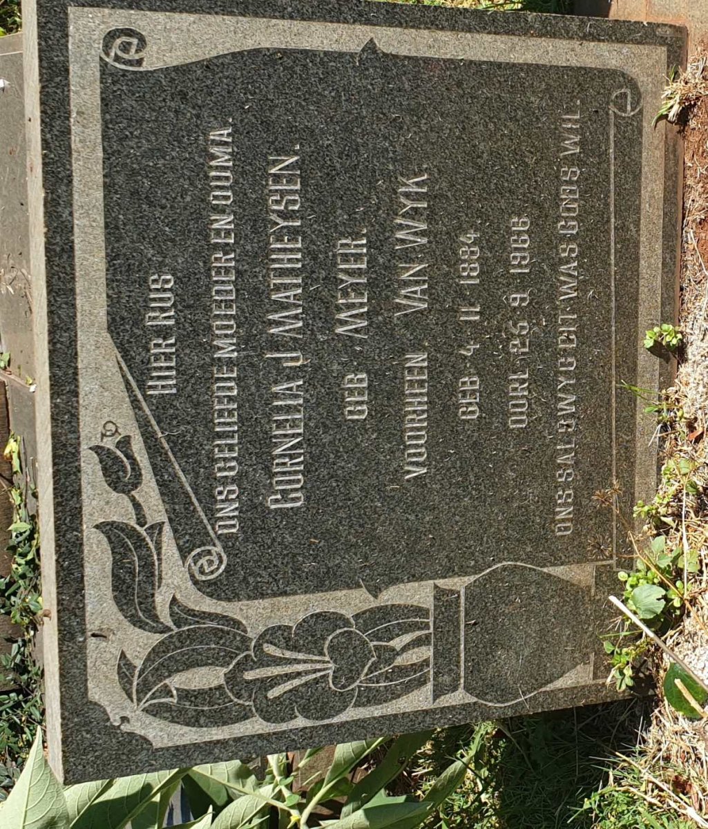 MATHEYSEN Cornelia J. voorheen VAN WYK nee MEYER 1884-1966