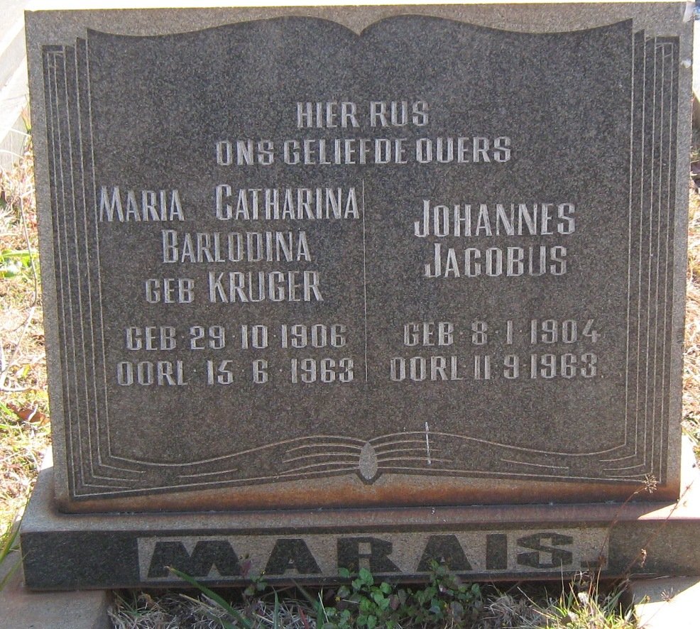 MARAIS Johannes Jacobus 1904-1963 &amp; Maria Catharina Barlodina KRUGER 1906-1963