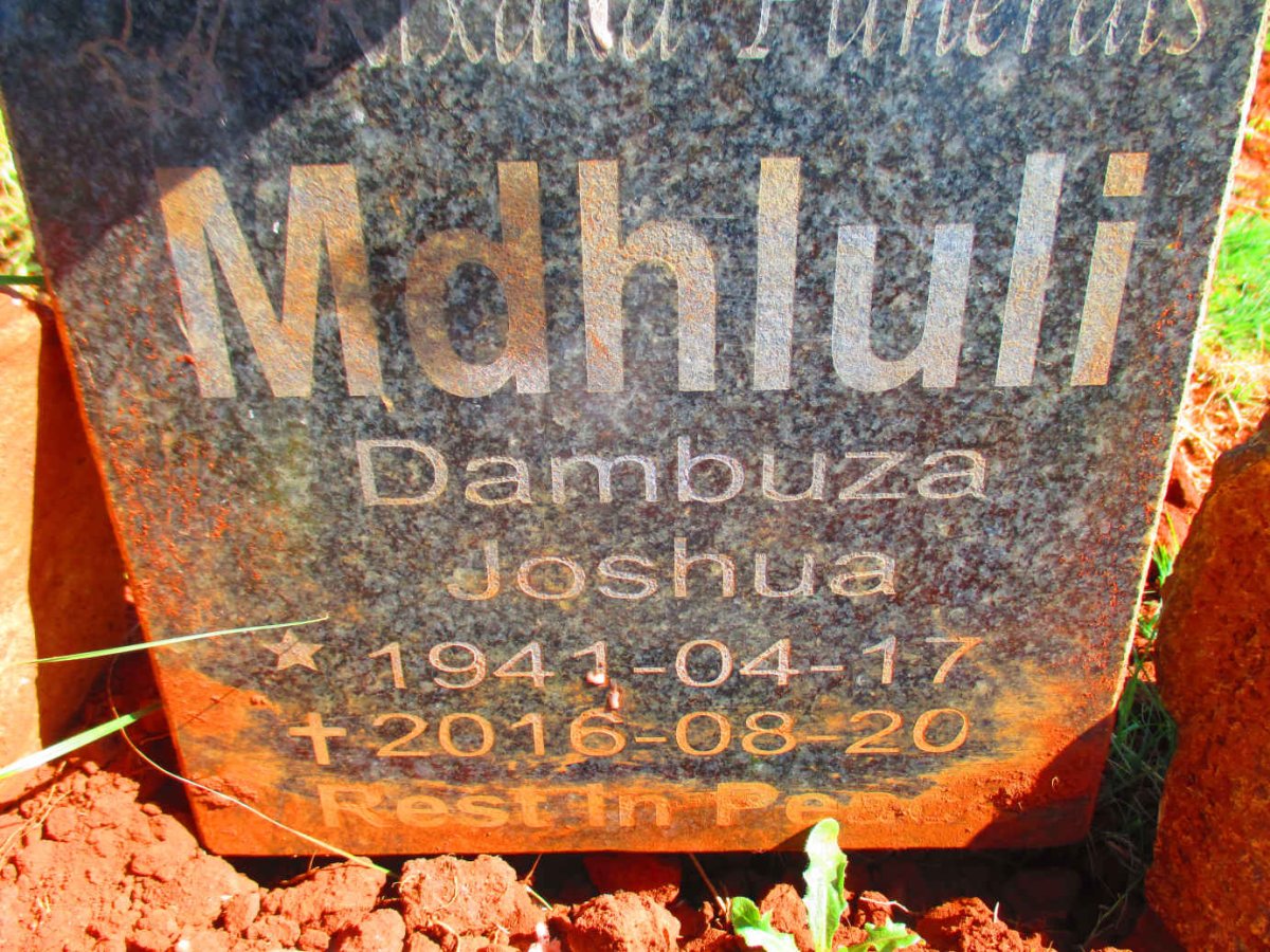 MDHLULI Dambuza Joshua 1941-2016