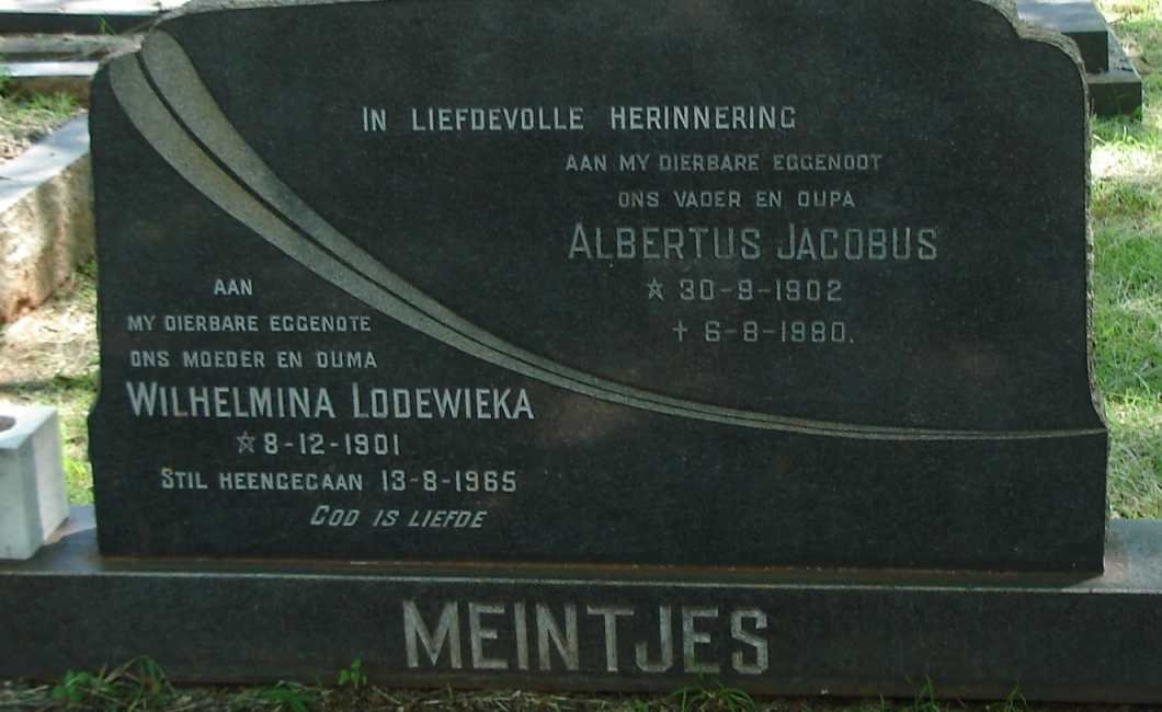 MEINTJES Albertus Jacobus 1902-1980 &amp; Wilhelmina Lodewieka 1901-1965