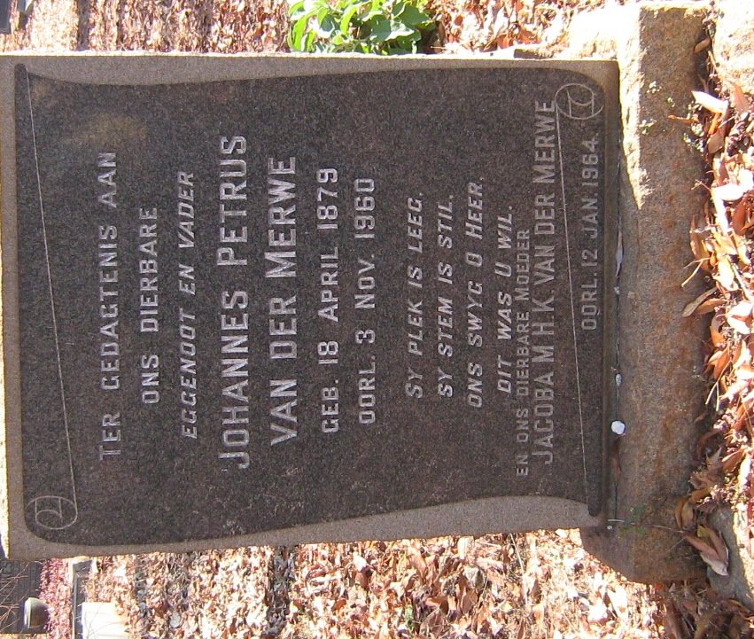 MERWE Johannes Petrus, van der 1879-1960 &amp; Jacoba M.H.K. -1964