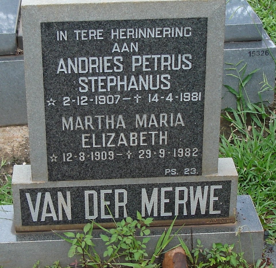 MERWE Andries Petrus Stephanus, van der 1907-1981 &amp; Martha Maria Elizabeth 1909-1982