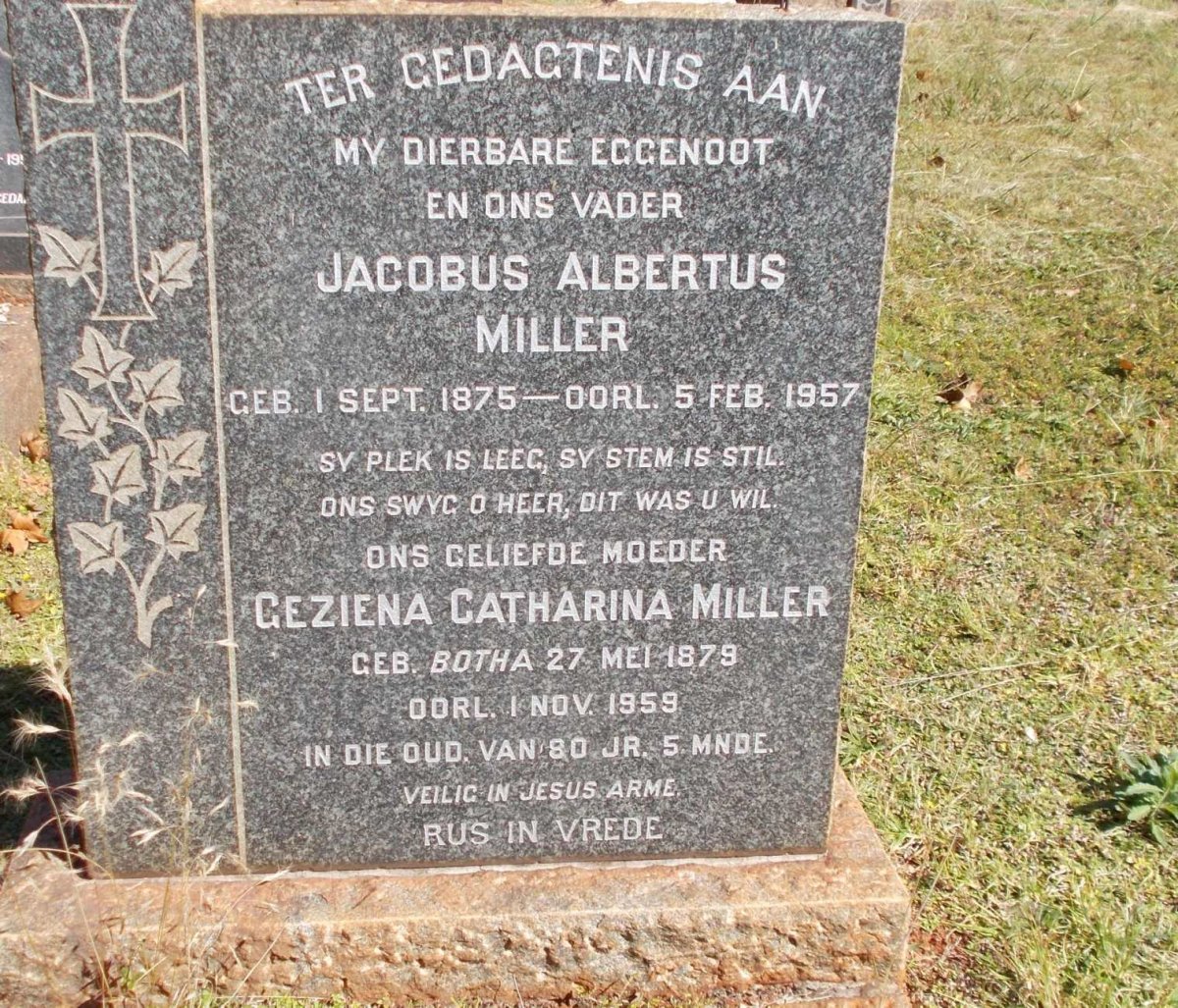 MILLER Jacobus Albertus 1875-1957 &amp; Geziena Catharina BOTHA 1879-1959